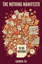 The Nothing Manifesto