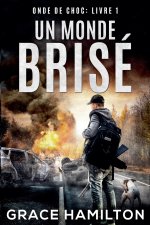 Un monde brisé