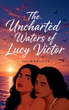The Uncharted Waters of Lucy Victor