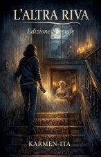 L'altra Riva edizione Speciale
