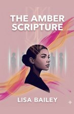 The Amber Scripture