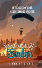 Smoke & Ember