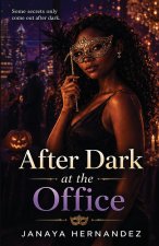 After Dark at the Office
