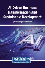 AI-Driven Business Transformation and Sustainable Development
