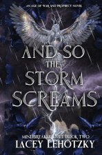 And So The Storm Screams