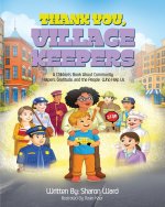 Thank You, Village Keepers