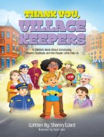 Thank You, Village Keepers