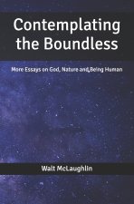 Contemplating the Boundless
