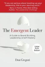 The Emergent Leader