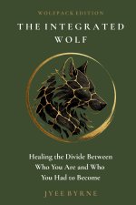 THE INTEGRATED WOLF - WOLFPACK EDITION