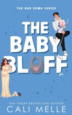 The Baby Bluff