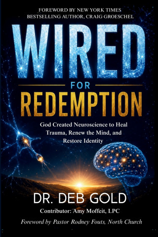 Wired for Redemption