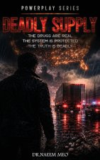 Deadly Supply
