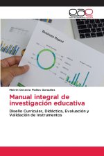 Manual integral de investigación educativa