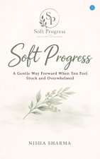 Soft Progress