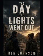 The Day the Lights Went Out