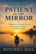 Patient In The Mirror Large Print