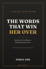 The Words That Win Her Over