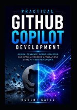 Practical GitHub Copilot Development