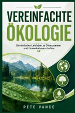 VEREINFACHTE ÖKOLOGIE