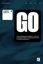 A Simple Guide to Go