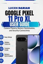 Google Pixel 11 Pro XL User Guide