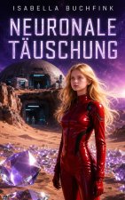 Neuronale Täuschung