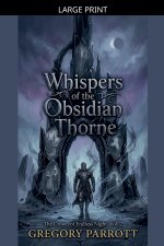 Whispers of the Obsidian Thorne