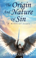 The Origin and Nature of Sin