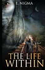 The Life Within