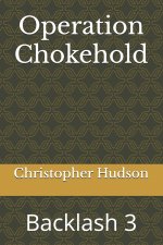 Operation Chokehold