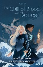 The Chill of Blood and Bones