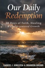 Our Daily Redemption
