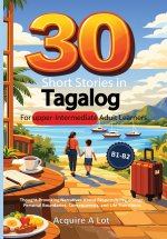 30 Short Stories in Tagalog for Upper-Intermediate Adult Learners