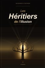 Les Héritiers de l'Illusion