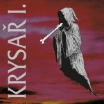 Landa, Daniel:  Krysar I (30Th Anniversary Edition) / 140Gr.