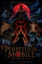 PERPETUUM MOBILE