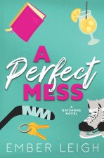 A Perfect Mess (Alternate Edition)
