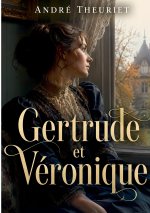 Gertrude et Véronique