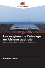 Les origines de l'élevage en Afrique australe
