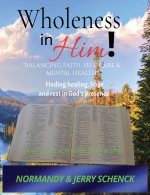 Wholeness in Him