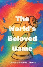 The World's Beloved Game