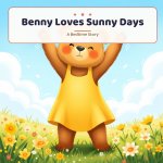 Benny Loves Sunny Days
