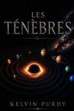 LES TÉNÈBRES