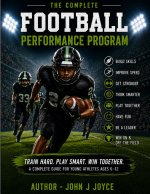 The Complete Football Performance Program