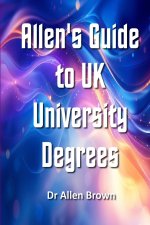 Allen's Guide to UK University Degrees