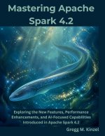Mastering Apache Spark 4.2