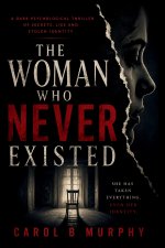 The Woman Who Never Existed