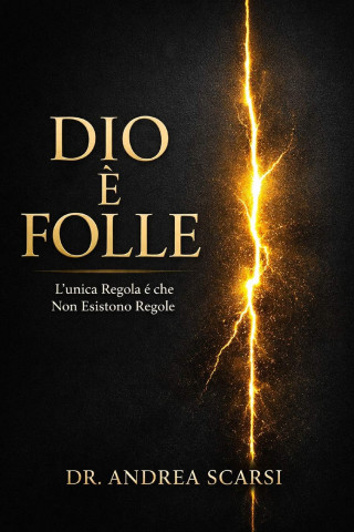Dio è Folle