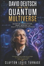 David Deutsch and the Quantum Multiverse